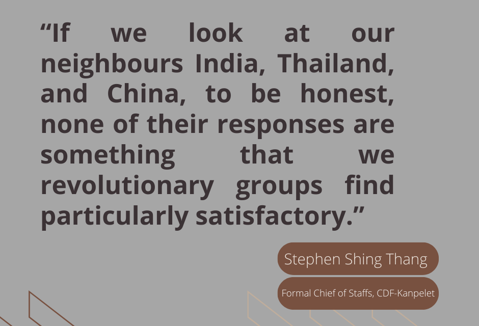 If we look at our neighbours India, Thailand, and China, to be honest, none of their responses are something that we revolutionary groups find particularly satisfactory.